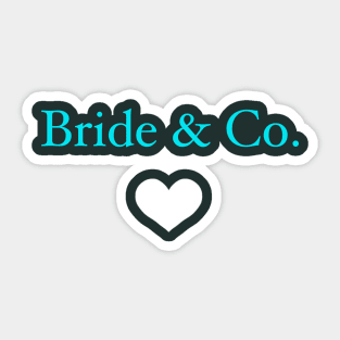 Bride & Co. Sticker